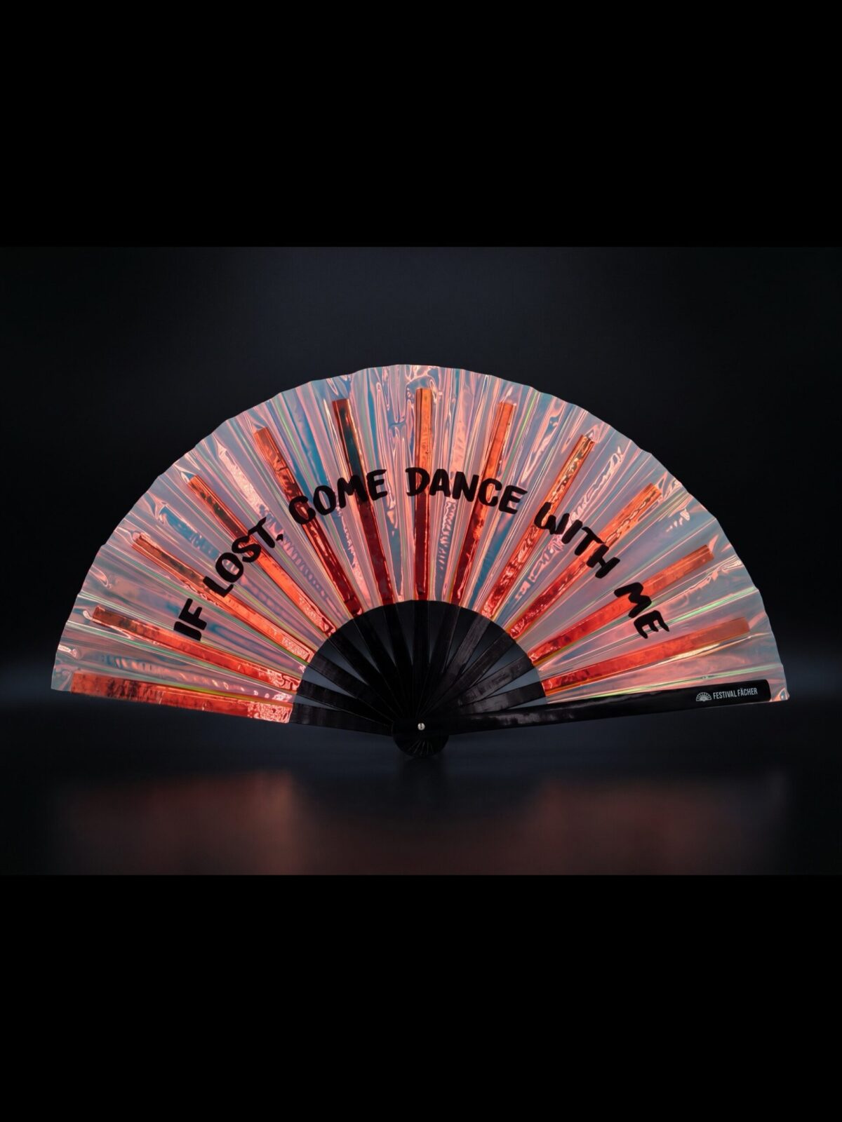Festival Fan „IF LOST, COME DANCE WITH ME“ Holo-koper voor festivals en Raves